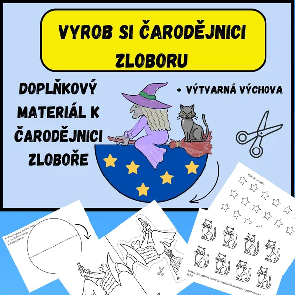 VYROB SI ČARODĚJNICI ZLOBORU - doplňková aktivita ke všem materiálům o Zloboře 1