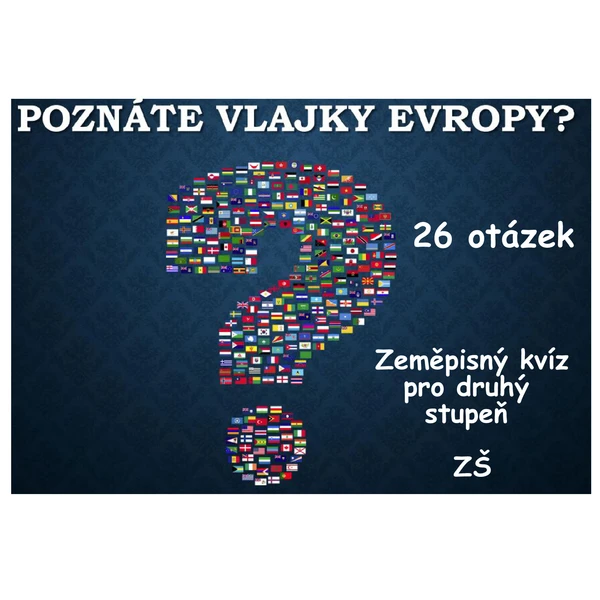 Poznáte vlajky Evropy? 1