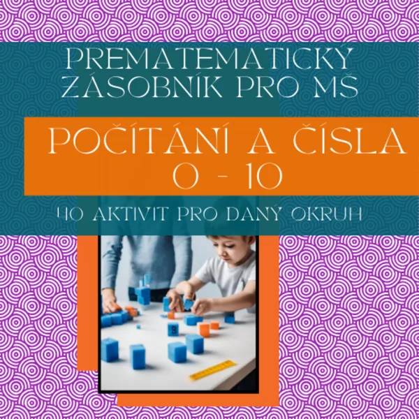 Čísla a počítání 0 - 10, univerzální aktivity do MŠ 1