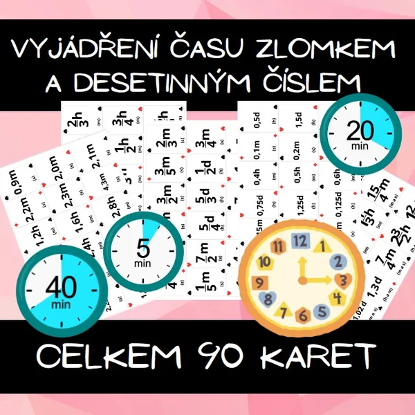Kartičky - Vyjádření času zlomkem, desetinným číslem 1