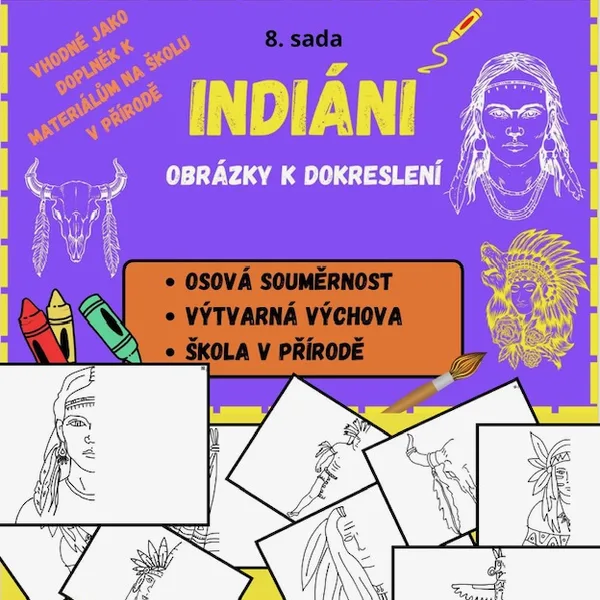 INDIÁNI - OBRÁZKY K DOKRESLENÍ - OSOVÁ SOUMĚRNOST - 8. sada 1