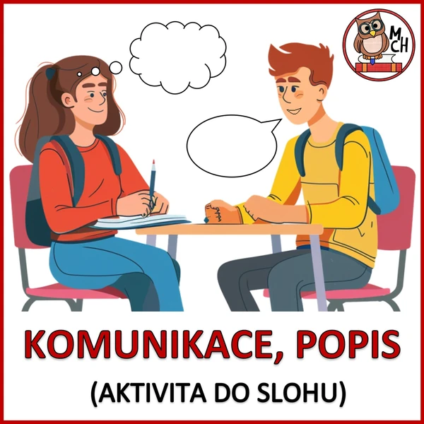 KOMUNIKACE, POPIS (aktivita do slohu) 1