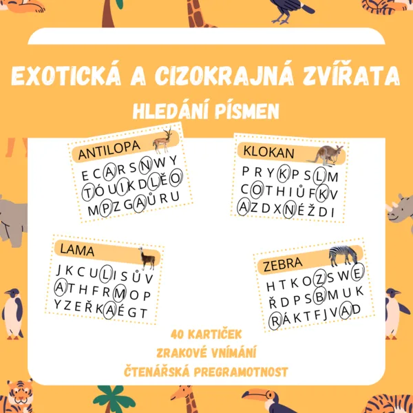 EXOTICKÁ A CIZOKRAJNÁ ZVÍŘATA - hledání písmen 1