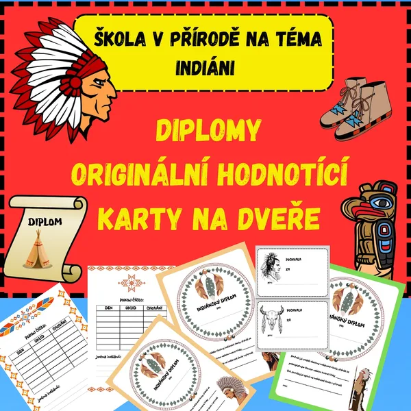ŠKOLA V PŘÍRODĚ - DIPLOMY, POCHVALY, KARTY NA DVEŘE - TÉMA INDIÁNI 1