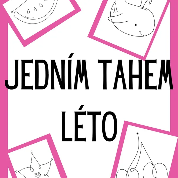 Jedním tahem-Léto 1