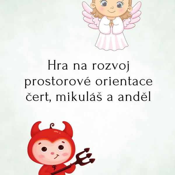 Hra na rozvoj prostorové orientace čert, mikuláš a anděl 1