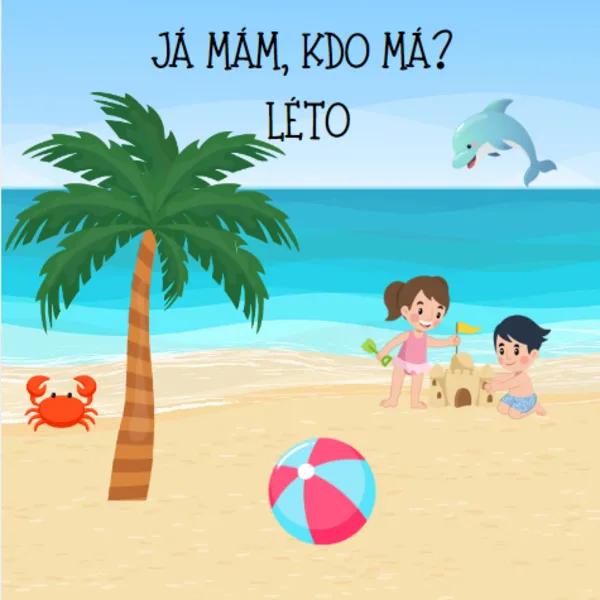 Já mám, kdo má? Léto 1