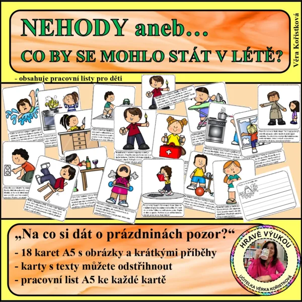 NEHODY aneb CO SE MŮŽE STÁT O PRÁZDNINÁCH? 1