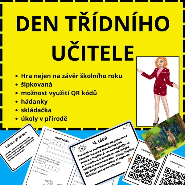 DEN TŘÍDNÍHO UČITELE - hra nejen na konec školního roku - možnost QR kódů 1