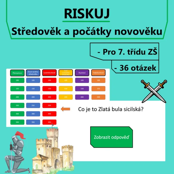 Riskuj! - středověk a počátky novověku 1