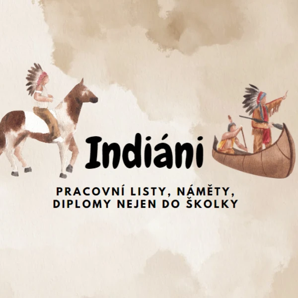 Indiáni nejen ve školce 1