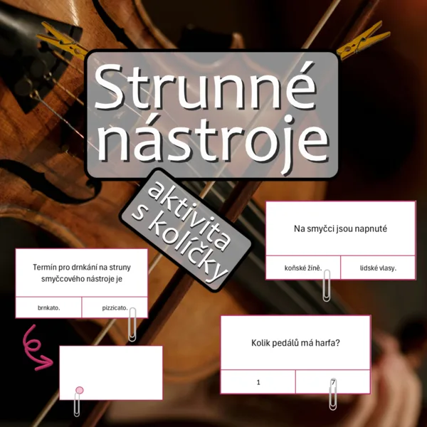 Strunné nástroje - aktivita s kolíčky 1