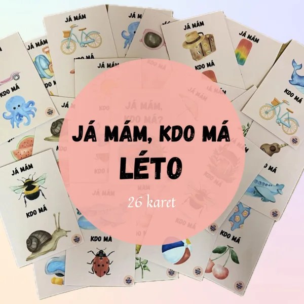 JÁ MÁM, KDO MÁ - LÉTO  1