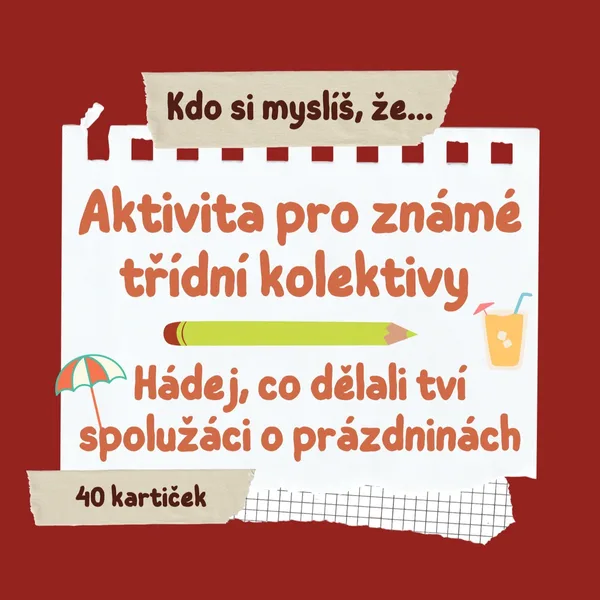 Kdo si myslíš, že... Aktivita na první školní dny pro známé třídní kolektivy 1