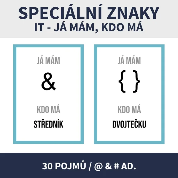 IT - SPECIÁLNÍ ZNAKY / JÁ MÁM, KDO MÁ (& @ # a další) 1