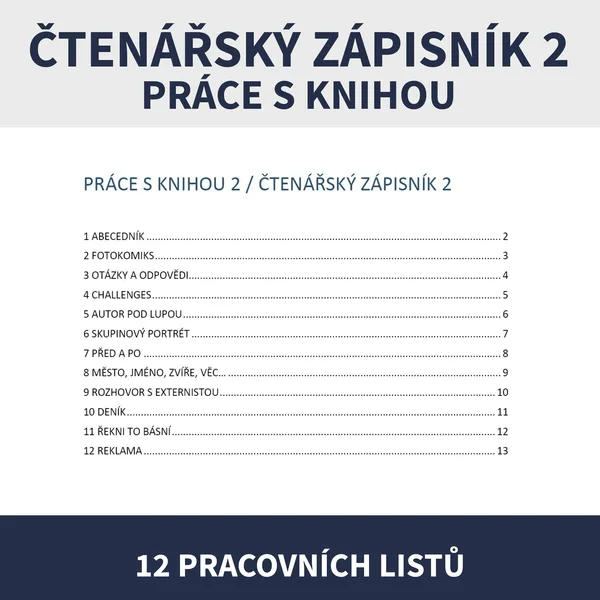 ČTENÍ - PRÁCE S KNIHOU 2. DÍL (12 pracovních listů) 1