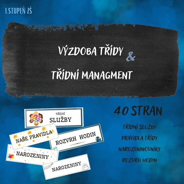 VÝZDOBA TŘÍDY a TŘÍDNÍ MANAGMENT - balíček  1