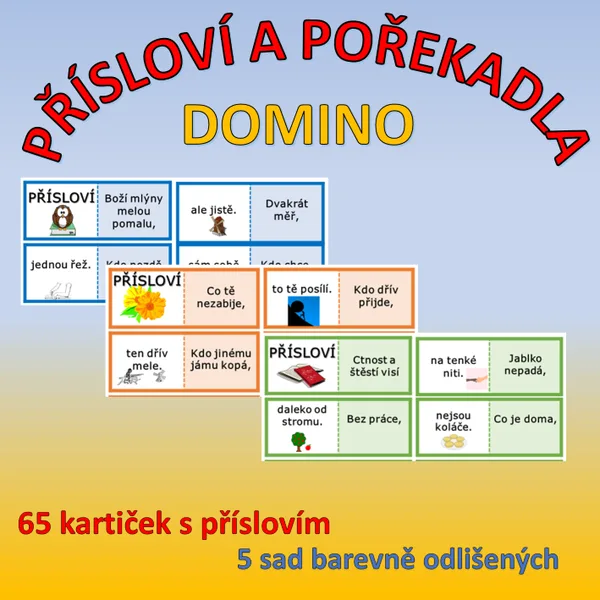 PŘÍSLOVÍ A POŘEKADLA  1