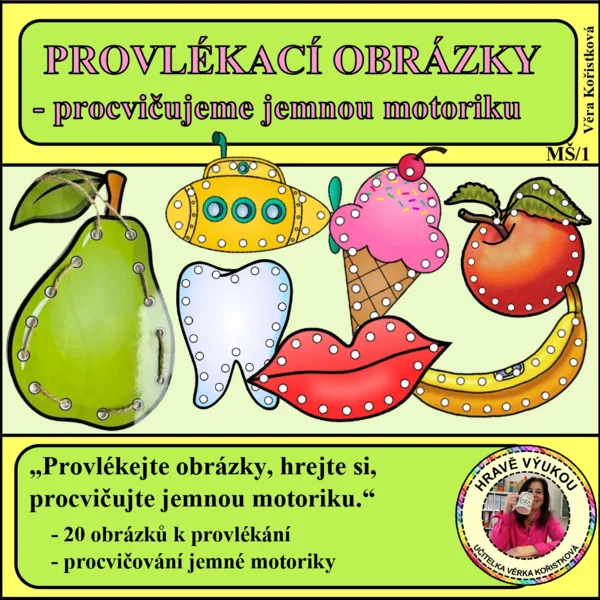 PROVLÉKÁNÍ OBRÁZKŮ – procvičování jemné motoriky 1