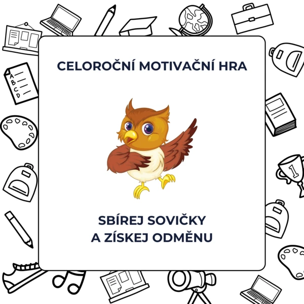CELOROČNÍ MOTIVAČNÍ HRA - sbírej sovičky a získej odměnu 1