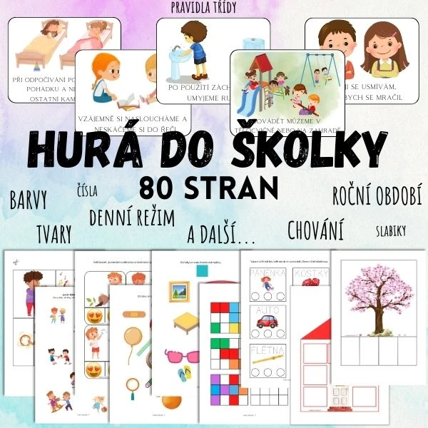 NAŠE ŠKOLKA, KAMARÁDI, PRAVIDLA - SOUBOR AKTIVIT (pravidla školky, barvy, tvary, roční období, denní režim, chování atd.) 1