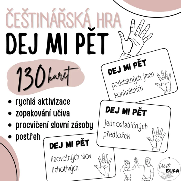 DEJ MI PĚT – češtinářská hra 1
