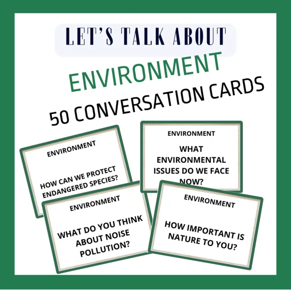 ENVIRONMENT CONVERSATION CARDS 1