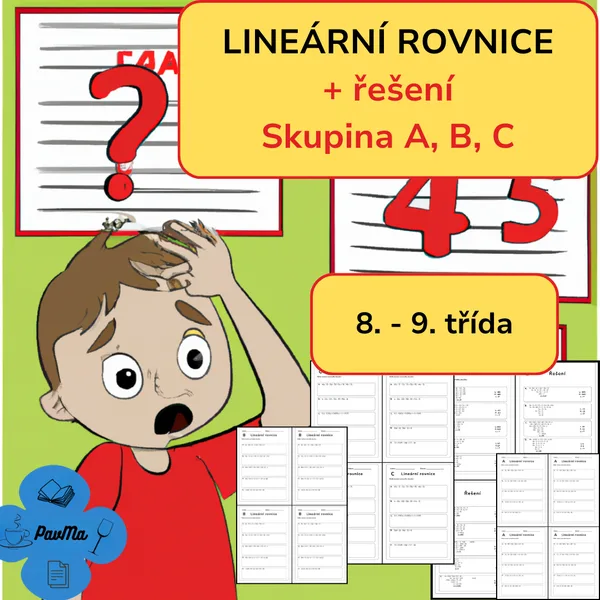 Lineární rovnice Pracovní list s řešením Skupina A, B, C  1