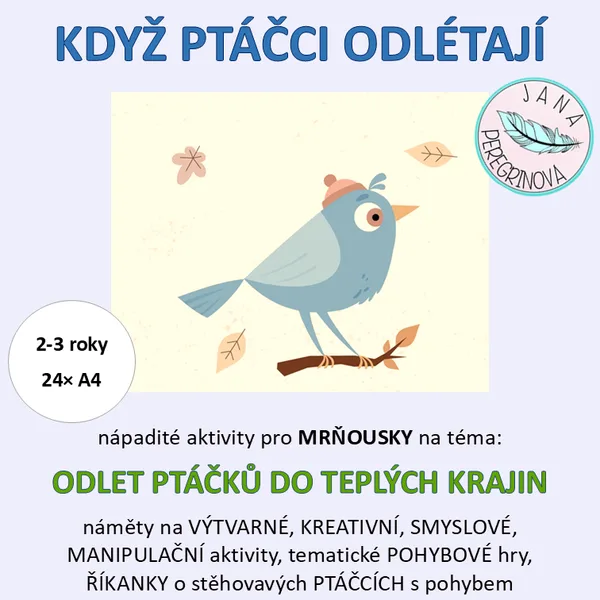KDYŽ PTÁČCI ODLÉTAJÍ – nápadité aktivity pro MRŇOUSKY/odlet ptáčků do teplých krajů 1