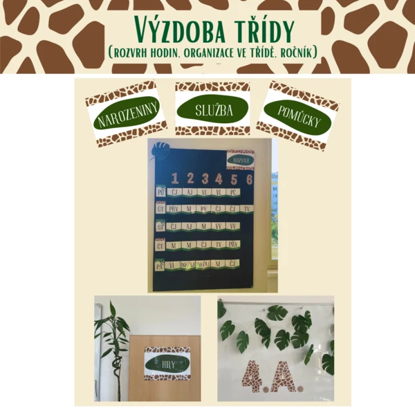 Výzdoba třídy (rozvrh hodin, organizace ve třídě, ročník) 1