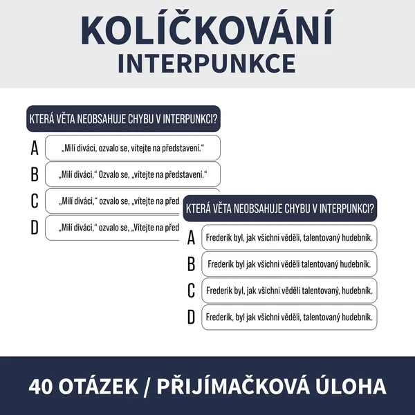 OPAKOVÁNÍ INTERPUNKCE - KOLÍČKOVÁNÍ (přijímačkové úlohy, různé příklady interpunkce) 1