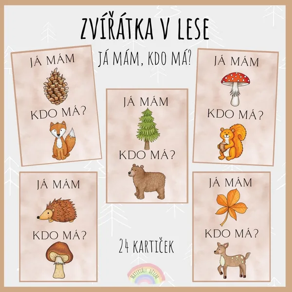  Já mám, kdo má? Zvířátka v lese 1