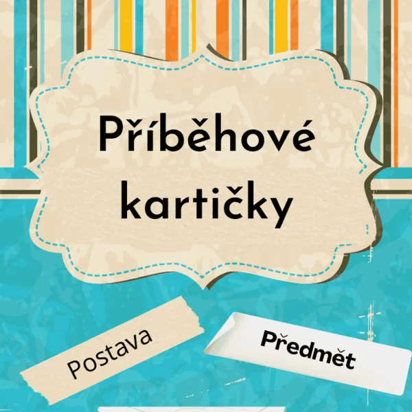 Příběhové kartičky pro tvůrčí psaní 1