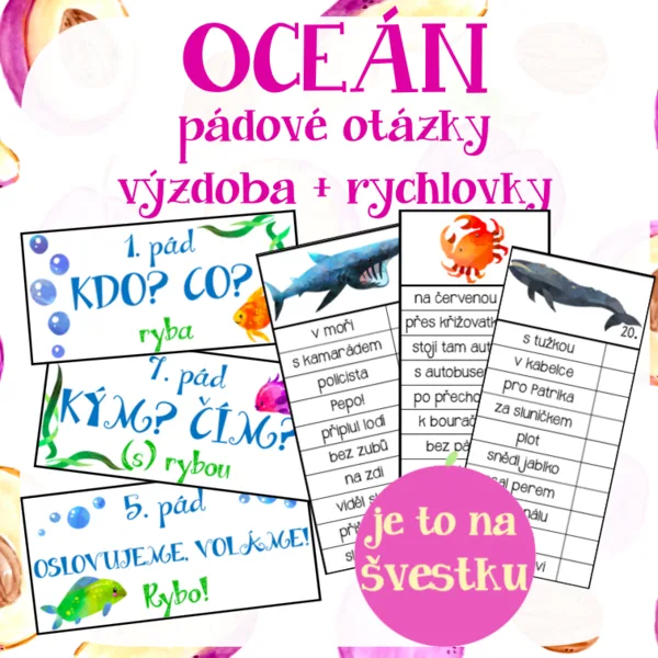 Oceán - pádové otázky přehled + rychlovky 1