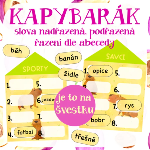 Kapybaráky - slova nadřazená a podřazená + řazení dle abecedy 1