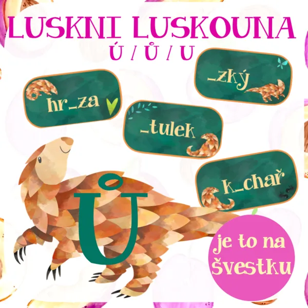 Luskni luskouna - ú / ů / u 1