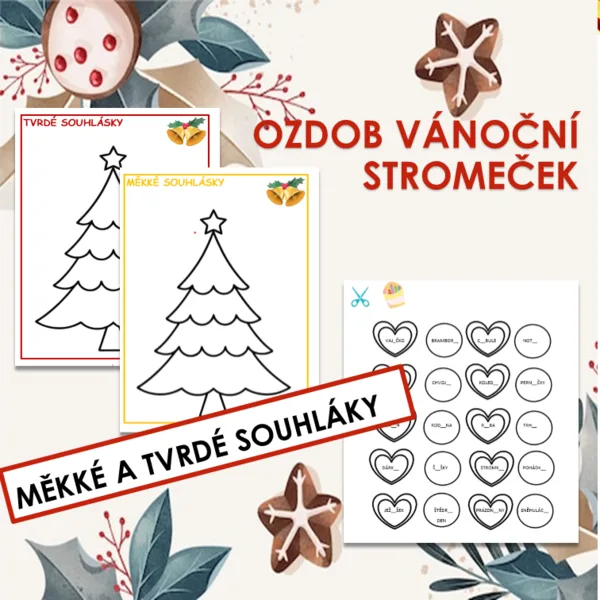 OZDOB VÁNOČNÍ STROMEČEK (MĚKKÉ A TVRDÉ SOUHLÁSKY) 1