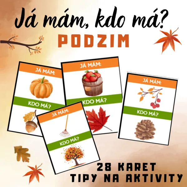 Já mám, kdo má - Podzim 1