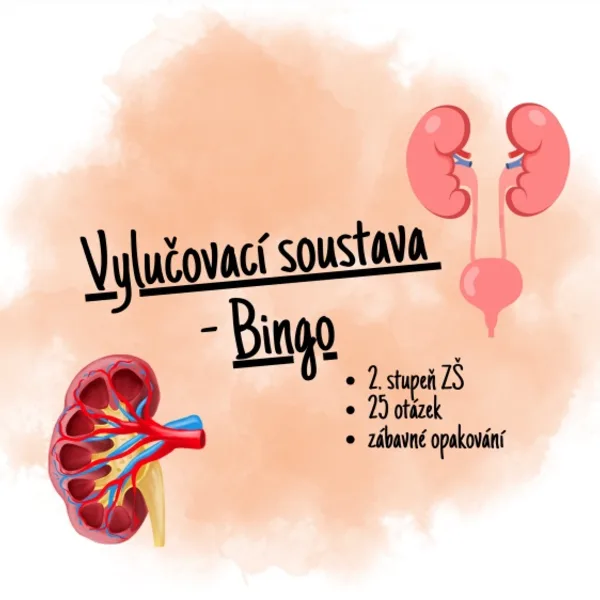 Vylučovací soustava - bingo 1