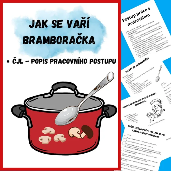 POPIS PRACOVNÍHO POSTUPU - JAK SE VAŘÍ BRAMBORAČKA 1