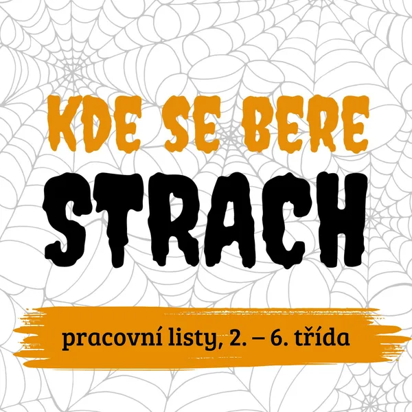 STRACH - pracovní listy 1