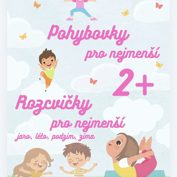 Pohybovky, rozcvičky pro nejmenší 1