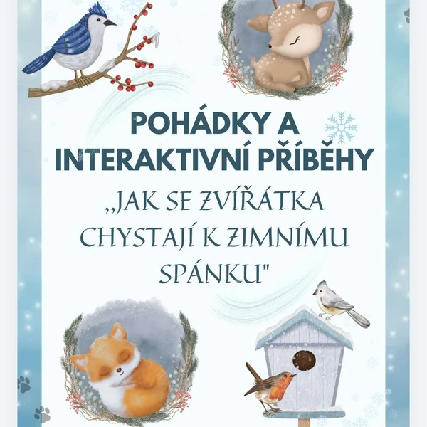 Pohádky ,,Zvířátka a zimní spánek" 1