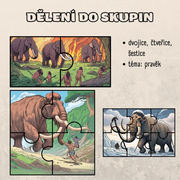 Dělení do skupin - pravěk 1