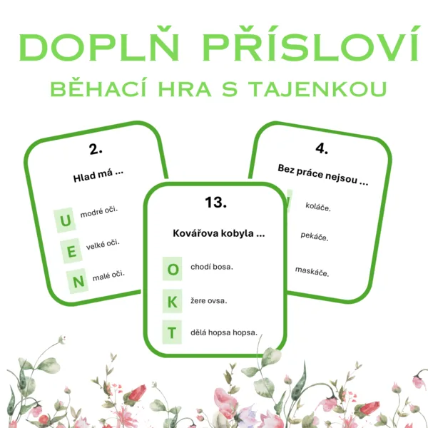 Doplň přísloví - běhací hra s tajenkou 1