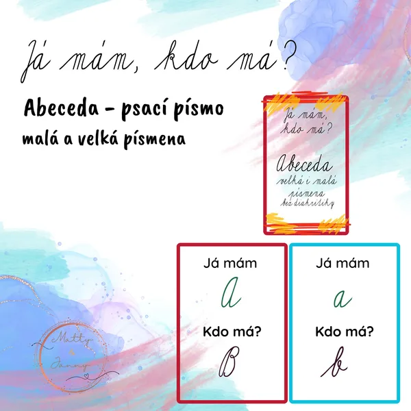 Já mám, kdo má? - Abeceda - psací písmo  1