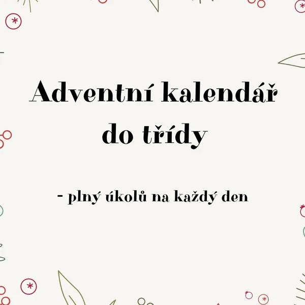 Adventní kalendář do třídy  1