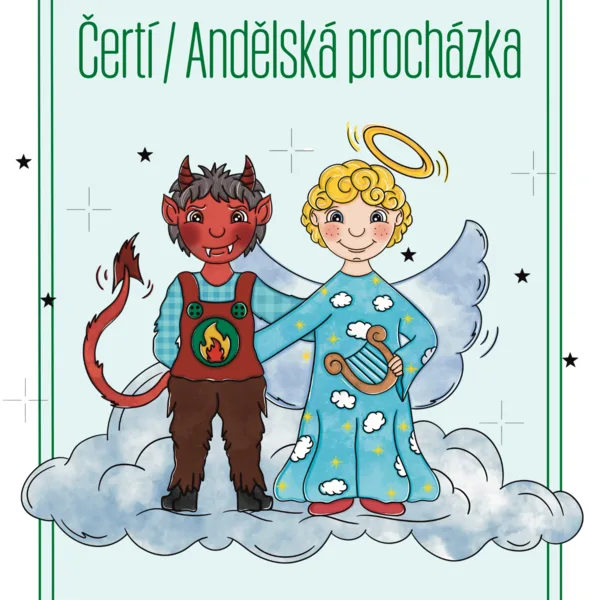 Čertí / Andělská procházka 1