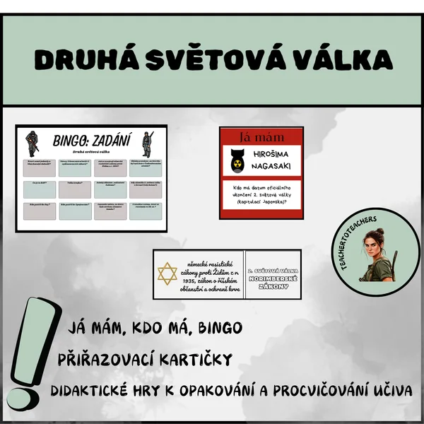DRUHÁ SVĚTOVÁ VÁLKA: didaktické hry 1