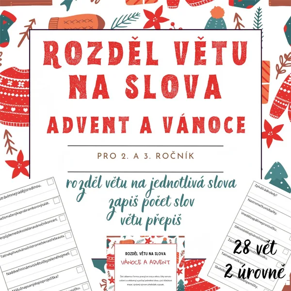 Rozděl větu na slova a přepiš - ADVENT a VÁNOCE 1